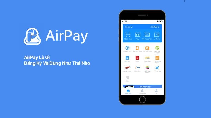 Ví AirPay là một ứng dụng thanh toán di động, được phát triển bởi Hcare, giúp người dùng tiện lợi và an toàn trong việc thực hiện các giao dịch thanh toán trực tuyến.