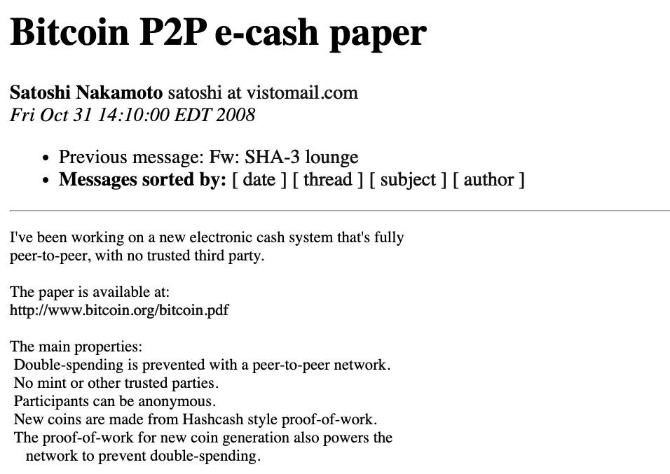 Satoshi Nakamoto giới thiệu bản tóm tắt hệ thống tiền điện tử Bitcoin trên trang web metzdowd.com.