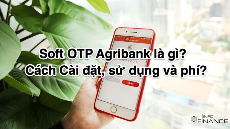 Soft OTP Agribank là một hình thức xác thực hai lớp của Agribank, cho phép khách hàng sử dụng ứng dụng di động để nhận và xác nhận mã OTP (One-Time Password) khi thực hiện các giao dịch trực tuyến, đảm bảo tính bảo mật và an toàn cho tài khoản ngân hàng của khách hàng.